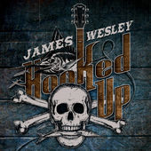 James Wesley Hooked Up