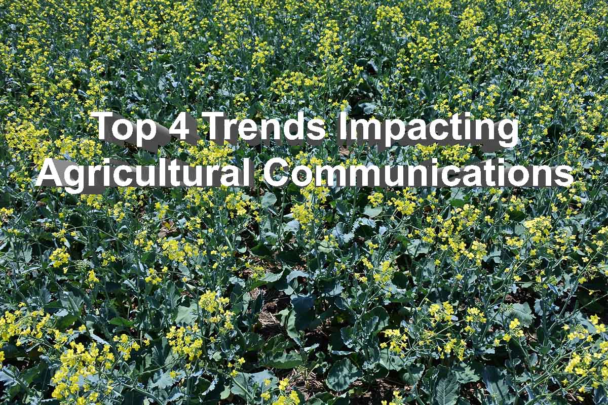Top 4 Trends Impacting Agricultural Communications AgWired